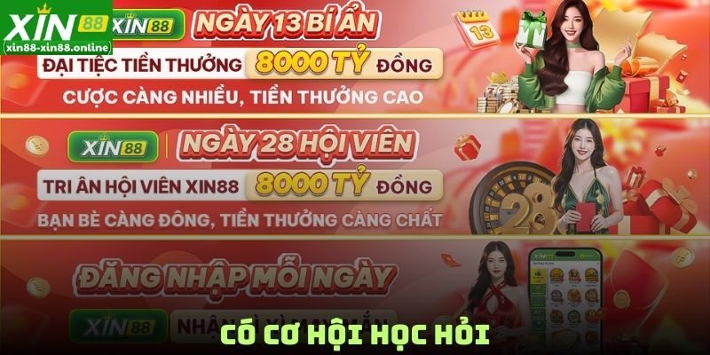 Có cơ hội học hỏi
