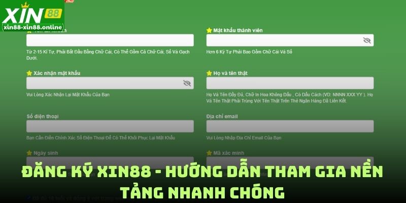 Đăng Ký XIN88 - Hướng Dẫn Tham Gia Nền Tảng Nhanh Chóng