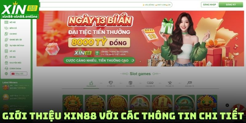 Giới thiệu XIN88 với các thông tin chi tiết