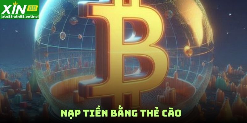Nạp tiền bằng thẻ cào 