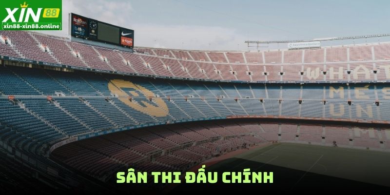 Sân thi đấu chính